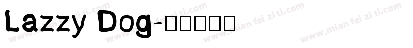 Lazzy Dog字体转换